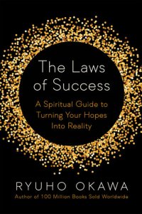 cover of the book The Laws of Success: A Spiritual Guide to Turning Your Hopes Into Reality