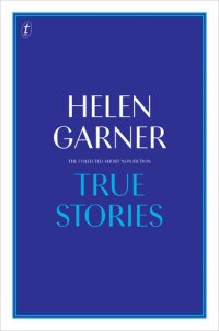 cover of the book True Stories: The Collected Short Non-Fiction