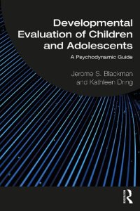 cover of the book Developmental Evaluation of Children and Adolescents: A Psychodynamic Guide