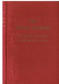 cover of the book The Eighth Crusade: Uncensored Disclosures of a British Staff Officer