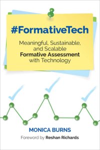 cover of the book #FormativeTech: Meaningful, Sustainable, and Scalable Formative Assessment With Technology