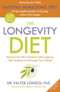 cover of the book The Longevity Diet: 'How to live to 100 . . . Longevity has become the new wellness watchword . . . nutrition is the key' VOGUE