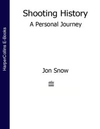 cover of the book Shooting History: A Personal Journey