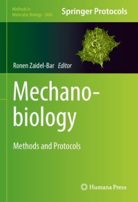 cover of the book Mechanobiology: Methods and Protocols