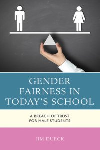 cover of the book Gender Fairness in Today's School: A Breach of Trust for Male Students