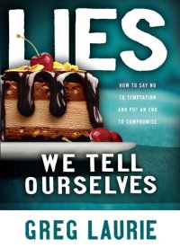 cover of the book Lies We Tell Ourselves