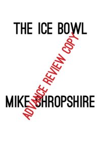 cover of the book The Ice Bowl: The Green Bay Packers and Dallas Cowboys Season of 1967