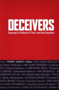 cover of the book Deceivers: Exposing Evil Seducers & Their Last Days Deception