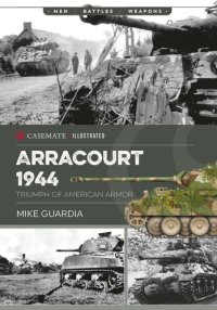 cover of the book Arracourt 1944: Triumph of American Armor