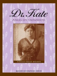 cover of the book Dr. Kate: Angel on Snowshoes