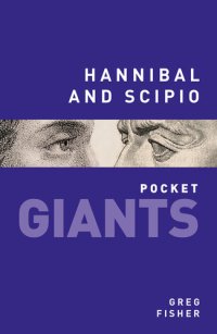 cover of the book Hannibal and Scipio: pocket GIANTS