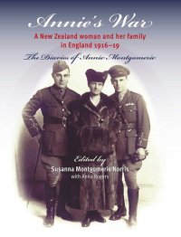 cover of the book Annie's War: A New Zealand Woman and Her Family in England 1916–19