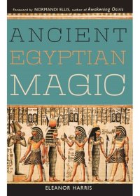 cover of the book Ancient Egyptian Magic