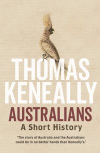 cover of the book Australians: A Short History