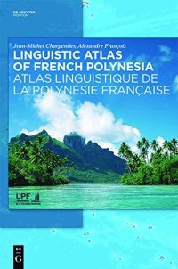 cover of the book Linguistic Atlas of French Polynesia: Atlas Linguistique De La Polynese Francaise (French Edition)