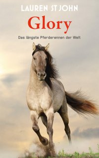 cover of the book Glory: Das längste Pferderennen der Welt