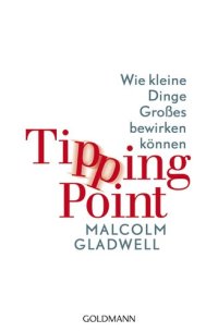 cover of the book Tipping Point: Wie kleine Dinge Großes bewirken können