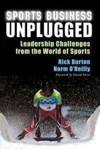 cover of the book Sports Business Unplugged: Leadership Challenges from the World of Sports