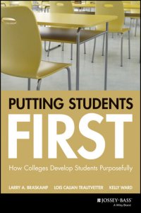 cover of the book Putting Students First: How Colleges Develop Students Purposefully