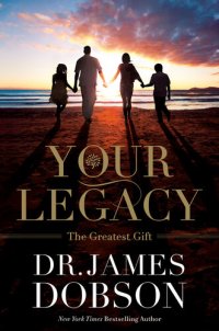 cover of the book Your Legacy: The Greatest Gift