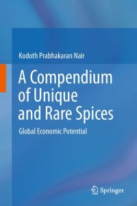 cover of the book A Compendium of Unique and Rare Spices: Global Economic Potential