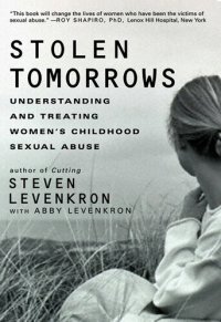 cover of the book Stolen Tomorrows: Understanding and Treating Women's Childhood Sexual Abuse