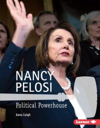 cover of the book Nancy Pelosi: Political Powerhouse