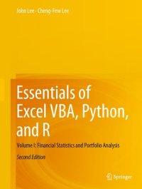 cover of the book Essentials of Excel VBA, Python, and R: Volume I: Financial Statistics and Portfolio Analysis