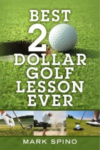 cover of the book Best 20 Dollar Golf Lesson Ever