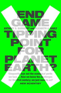 cover of the book End Game: Tipping Point for Planet Earth?