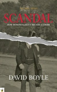 cover of the book Scandal: How Homosexuality Became a Crime