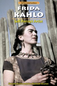 cover of the book Frida Kahlo: Self-Portrait Artist