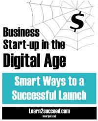 cover of the book Business Start-up in the Digital Age: Smart Ways to a Successful Launch