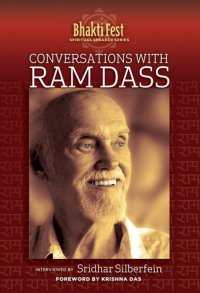 cover of the book Conversations with Ram Dass: Interviewed by Sridhar Silberfein