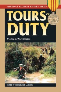 cover of the book Tours of Duty: Vietnam War Stories