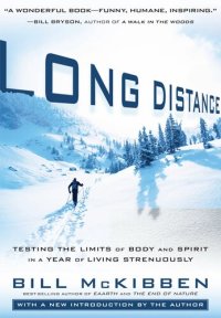 cover of the book Long Distance: Testing the Limits of Body and Spirit in a Year of Living Strenuously