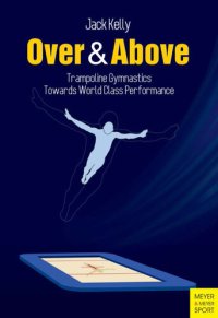 cover of the book Over & Above: Trampoline Gymnastics