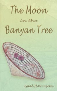 cover of the book The Moon in the Banyan Tree