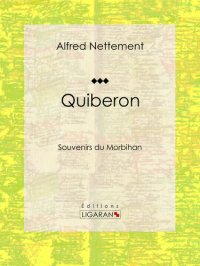 cover of the book Quiberon: Souvenirs du Morbihan