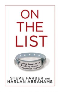 cover of the book On the List: Fixing America's Failing Organ Transplant System