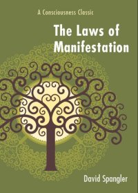 cover of the book The Laws of Manifestation: A Consciousness Classic