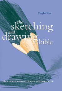 cover of the book Sketching And Drawing Bible