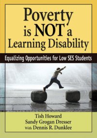 cover of the book Poverty Is Not A Learning Disability: Equalizing Opportunities For Low Ses Students