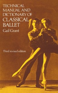 cover of the book Technical Manual and Dictionary of Classical Ballet