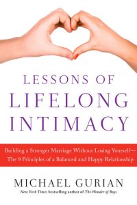 cover of the book Lessons of Lifelong Intimacy: Building a Stronger Marriage Without Losing Yourself—The 9 Principles of a Balanced and Happy Relationship