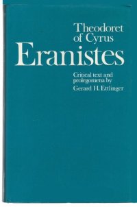 cover of the book Theodoret of Cyrus, Eranistes: Critical Text & prolegomena