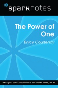 cover of the book The Power of One: SparkNotes Literature Guide