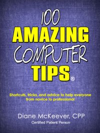 cover of the book 100 Amazing Computer Tips