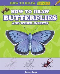 cover of the book How to Draw Butterflies and Other Insects