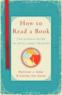 cover of the book How to Read a Book: The Classic Guide to Intelligent Reading